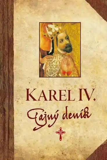 Karel IV. - Tajný deník Zlevněný