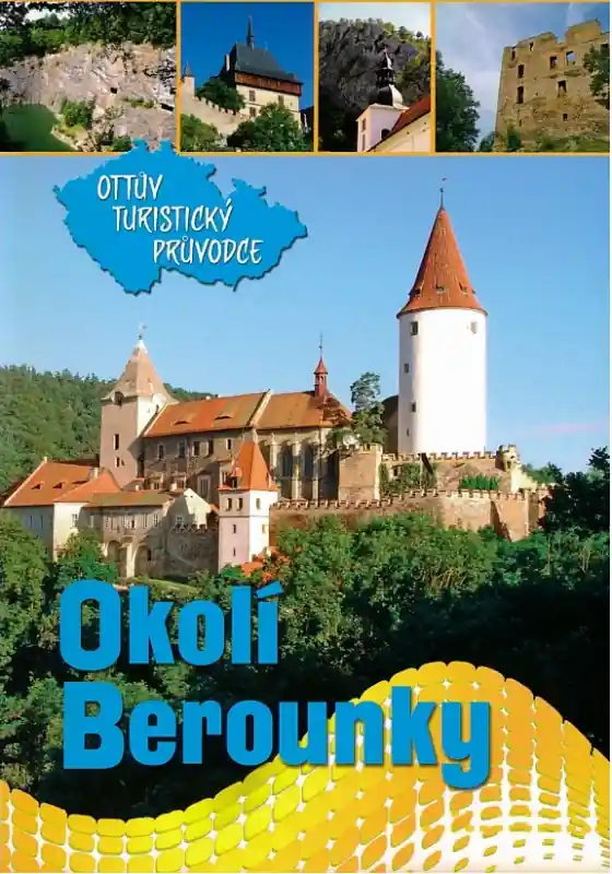 Okolím Berounky Ottův turistický průvodce Hit Sezóny
