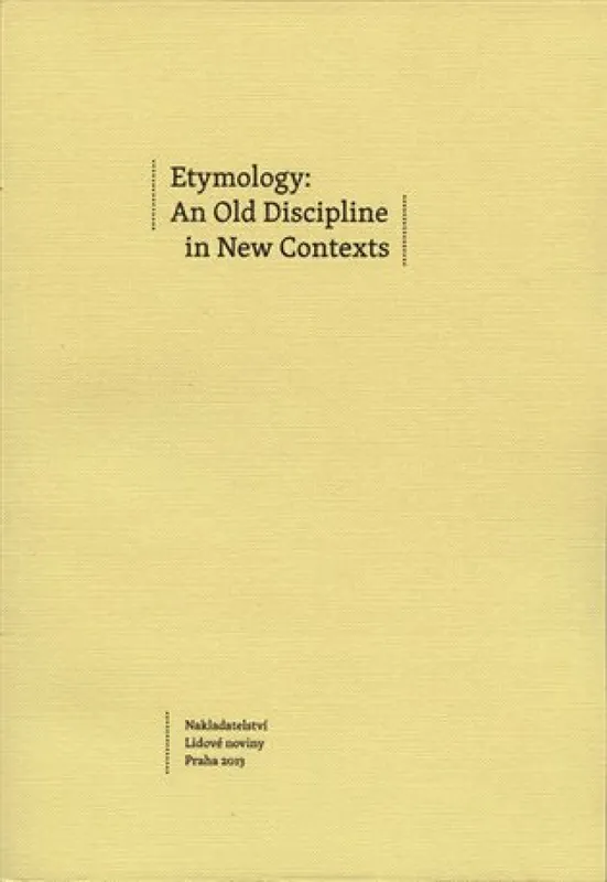 Aktuální Etymology: An Old Discipline in New Contexts