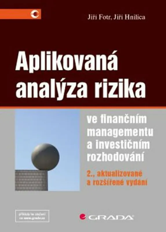 Aplikovaná analýza rizika ve finančním managementu a investičním rozhodování Novinka