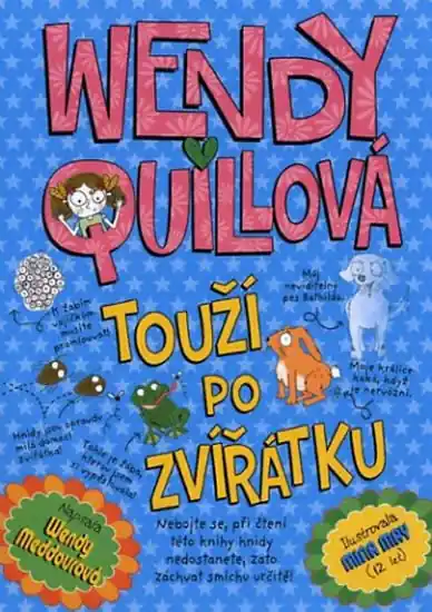 Wendy Quillová touží po zvířátku Vrácení Zdarma