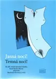 Jasná noci! Temná noci! Must-Have
